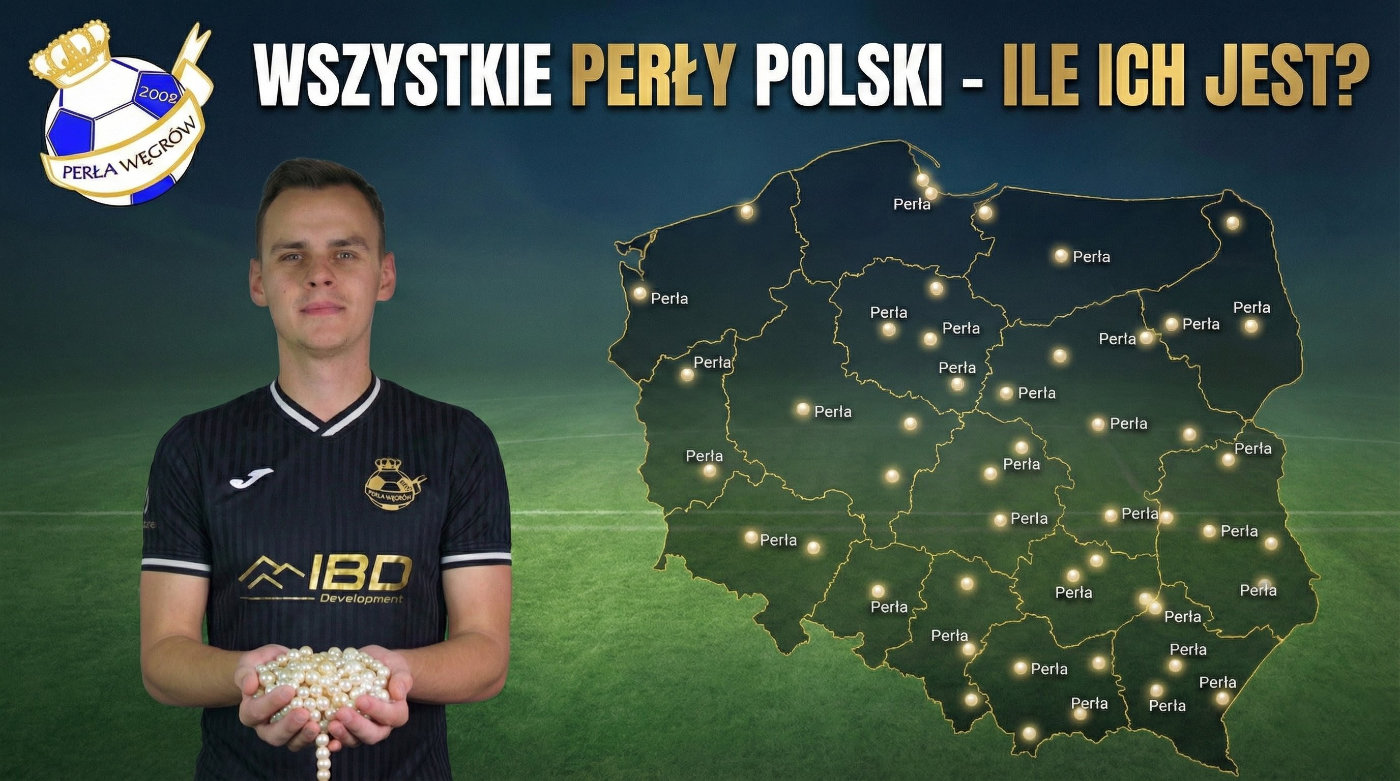 Wszystkie Perły Polski - ile ich jest?